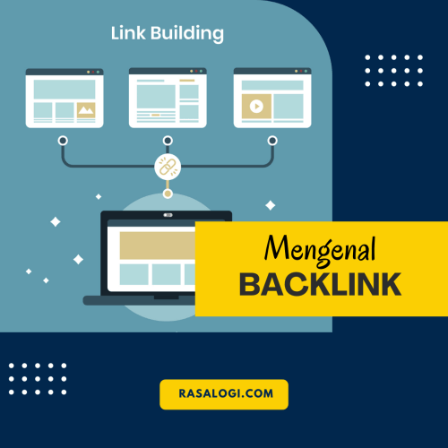 Apa itu Backlink dan Manfaatnya?