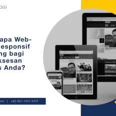 Mengapa Website Responsif Penting bagi Kesuksesan Bisnis Anda