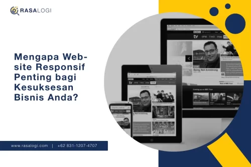 Mengapa Website Responsif Penting bagi Kesuksesan Bisnis Anda