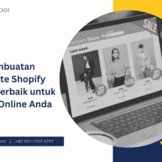 Jasa Pembuatan Website Shopify: Solusi Terbaik untuk Bisnis Online Anda