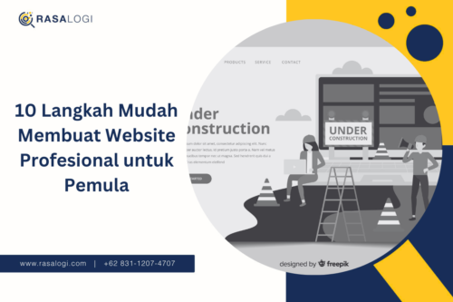 10 Langkah Mudah Membuat Website Profesional untuk Pemula