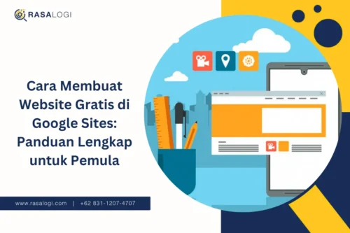Cara Membuat Website Gratis di Google Sites Panduan Lengkap untuk Pemula