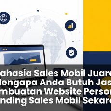 Rahasia Sales Mobil Juara: Mengapa Anda Butuh Jasa Pembuatan Website Personal Branding Sales Mobil Sekarang jasa pembuatan website personal branding sales mobil