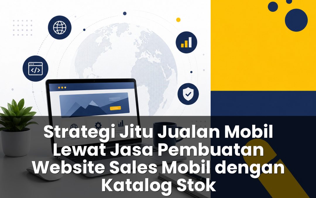 jasa pembuatan website sales mobil dengan katalog stok